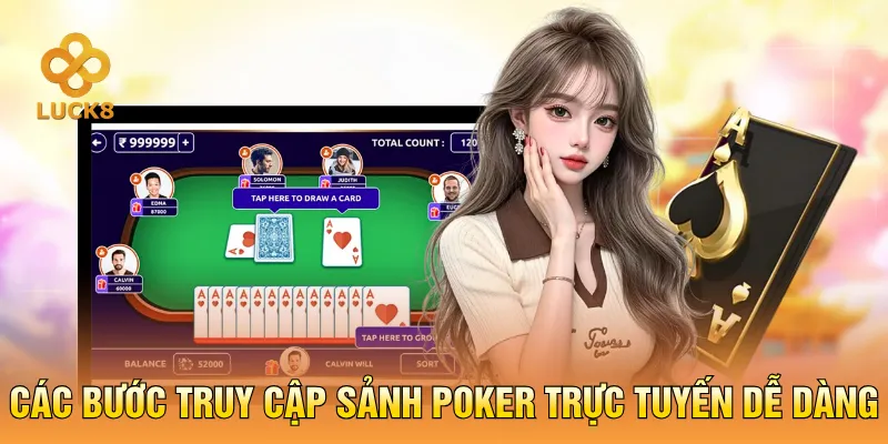 Các bước truy cập sảnh Poker trực tuyến dễ dàng