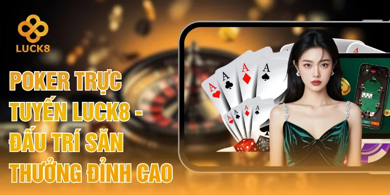 Poker Trực Tuyến